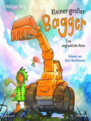 cover image of Kleiner großer Bagger--Eine unglaubliche Reise